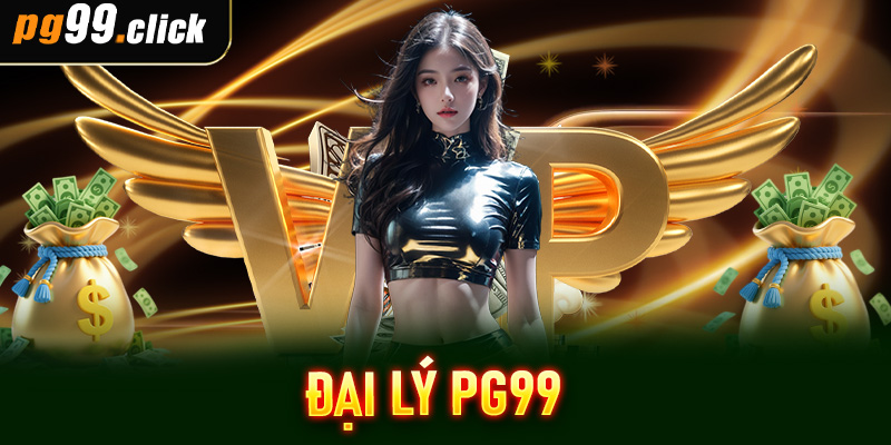 Đại lý PG99